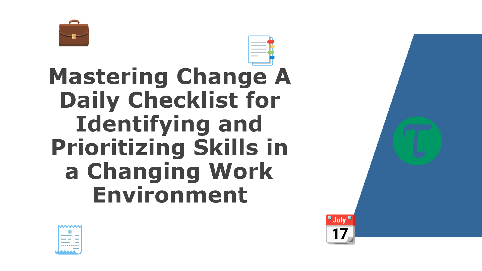 Mastering Change A Daily Checklist for Identifying and Prioritizing ...